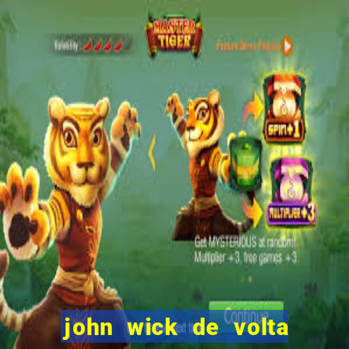 john wick de volta ao jogo dublado